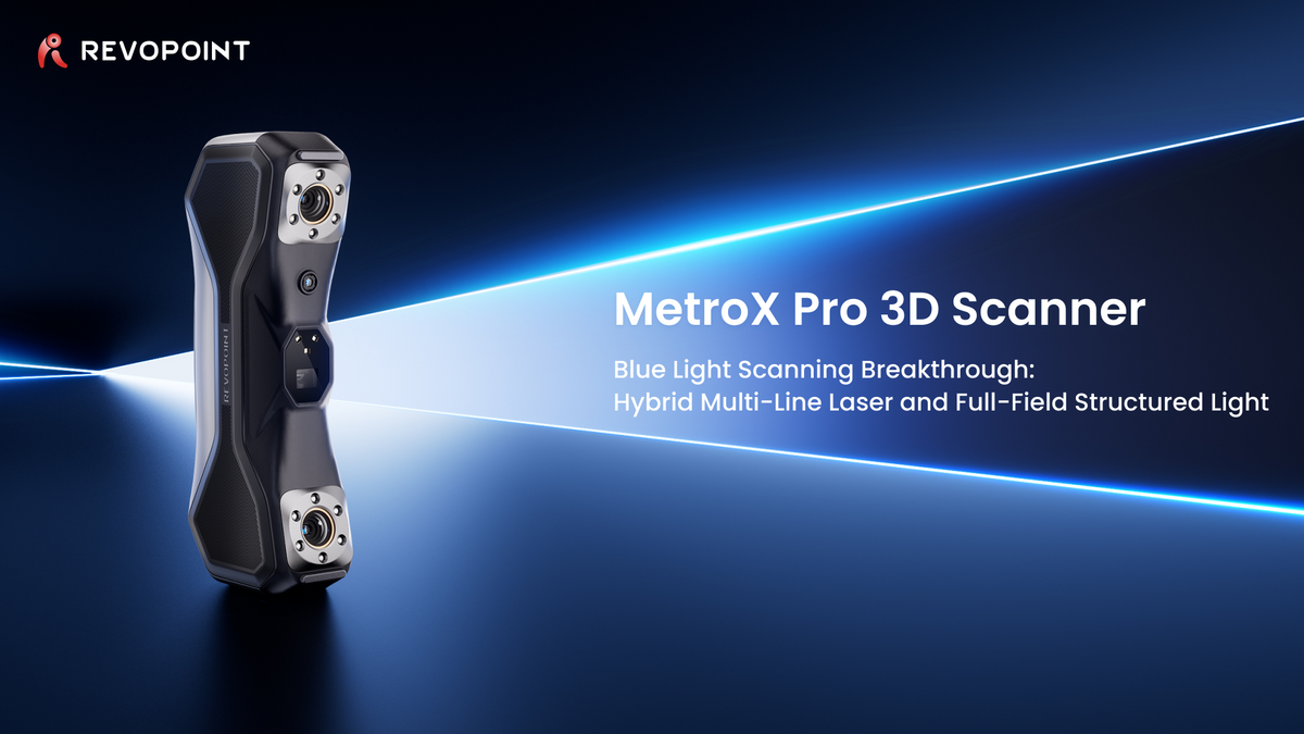 A Season of Upgrades: Elevating Accuracy with the Revopoint MetroX Pro